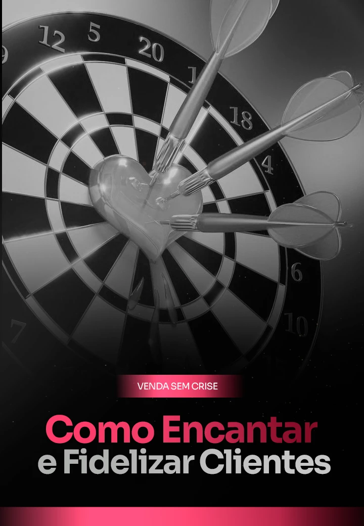 09 - COMO ENCANTAR E FIDELIZAR CLIENTES